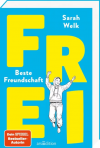 FREI – Beste Freundschaft