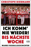Ich komm' nie wieder! Bis nächste Woche