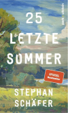 25 letzte Sommer