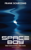 Spaceboy – Über David Bowie. Über mich.